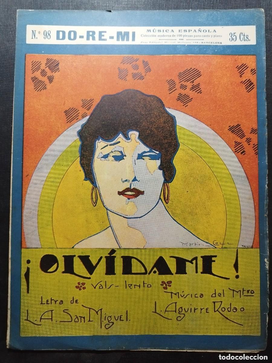 Partituras musicales: PARTITURA DE OLVIDAME.PORTADA MODERNISTA. N&ordm; 98 DE LA COLECCI&Oacute;N DO-RE-MI. 1920,s