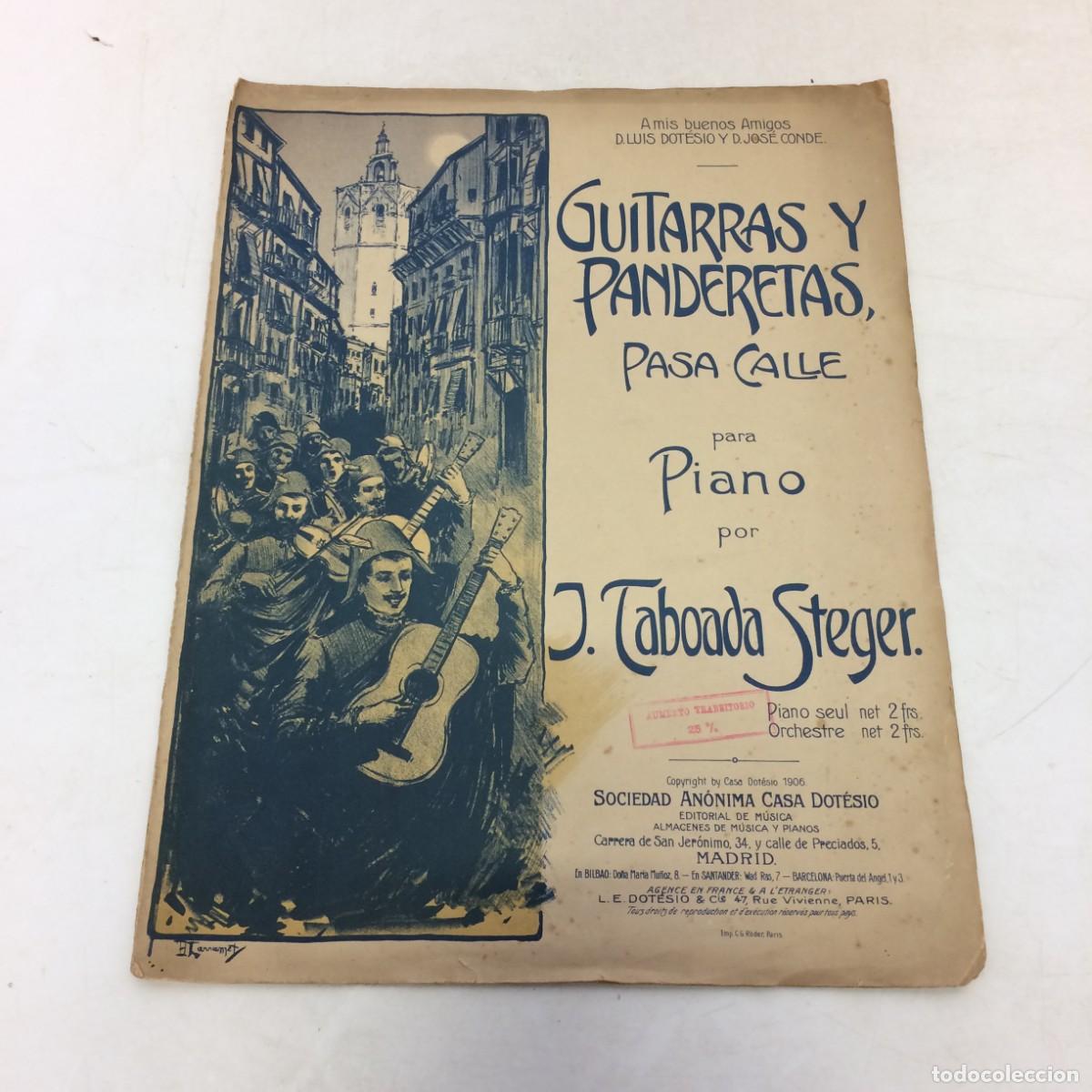 Partituras musicales: Musica: Guitarras y Panderetas, Pasa Calle para piano - J. Taboada Steger - Partitura Vintage