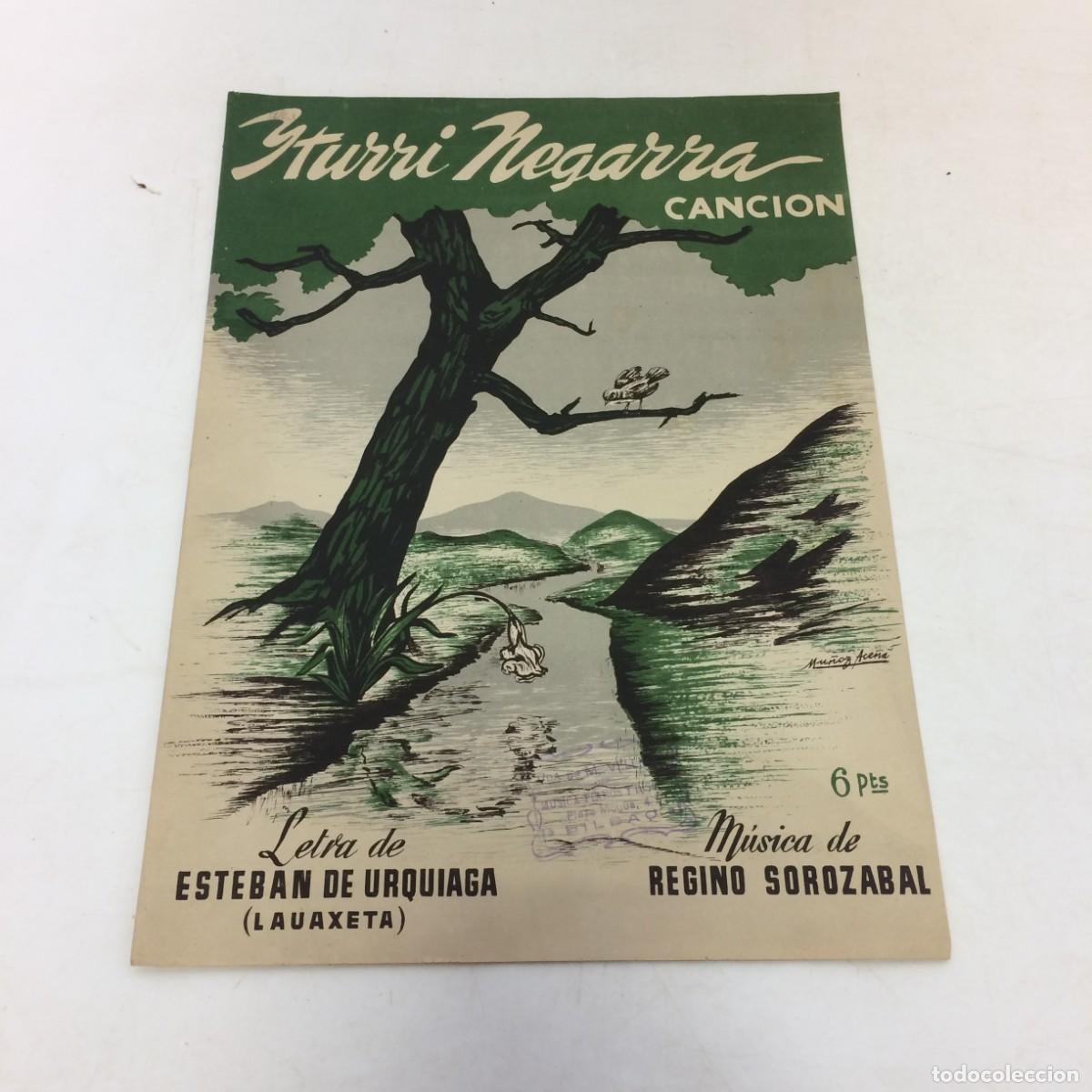 Partituras musicales: Musica: Iturri Negarra - Esteban de Urquiaga / Regino Sorozabal - Partitura Vintage