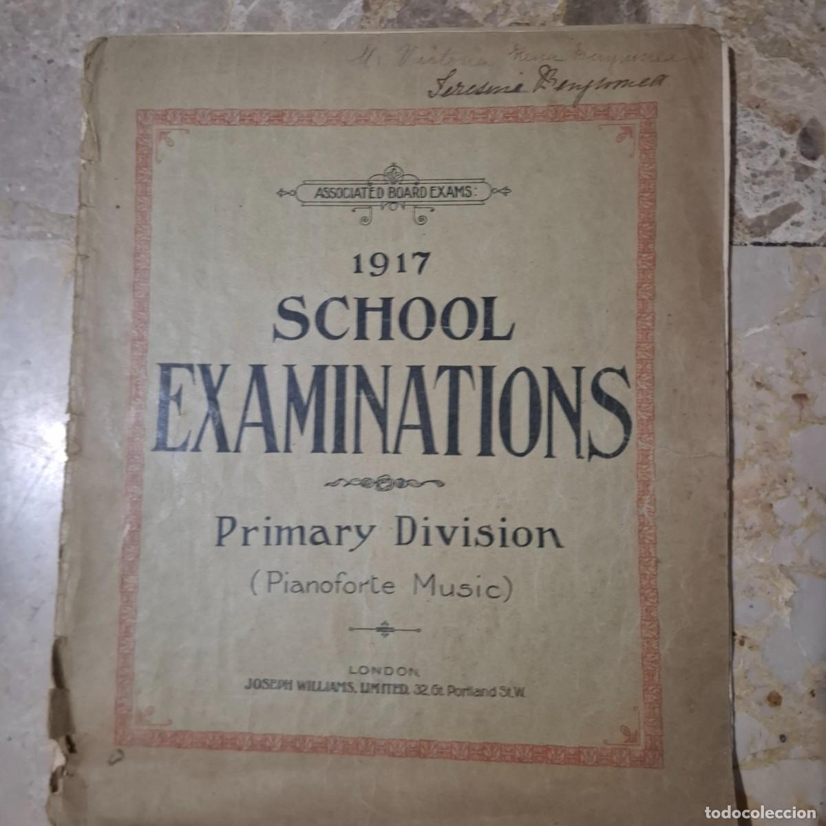 Partituras musicales: School Examinations primary Division (Pianoforte Music)&rdquo;, Joseph Williams, Londres 1920