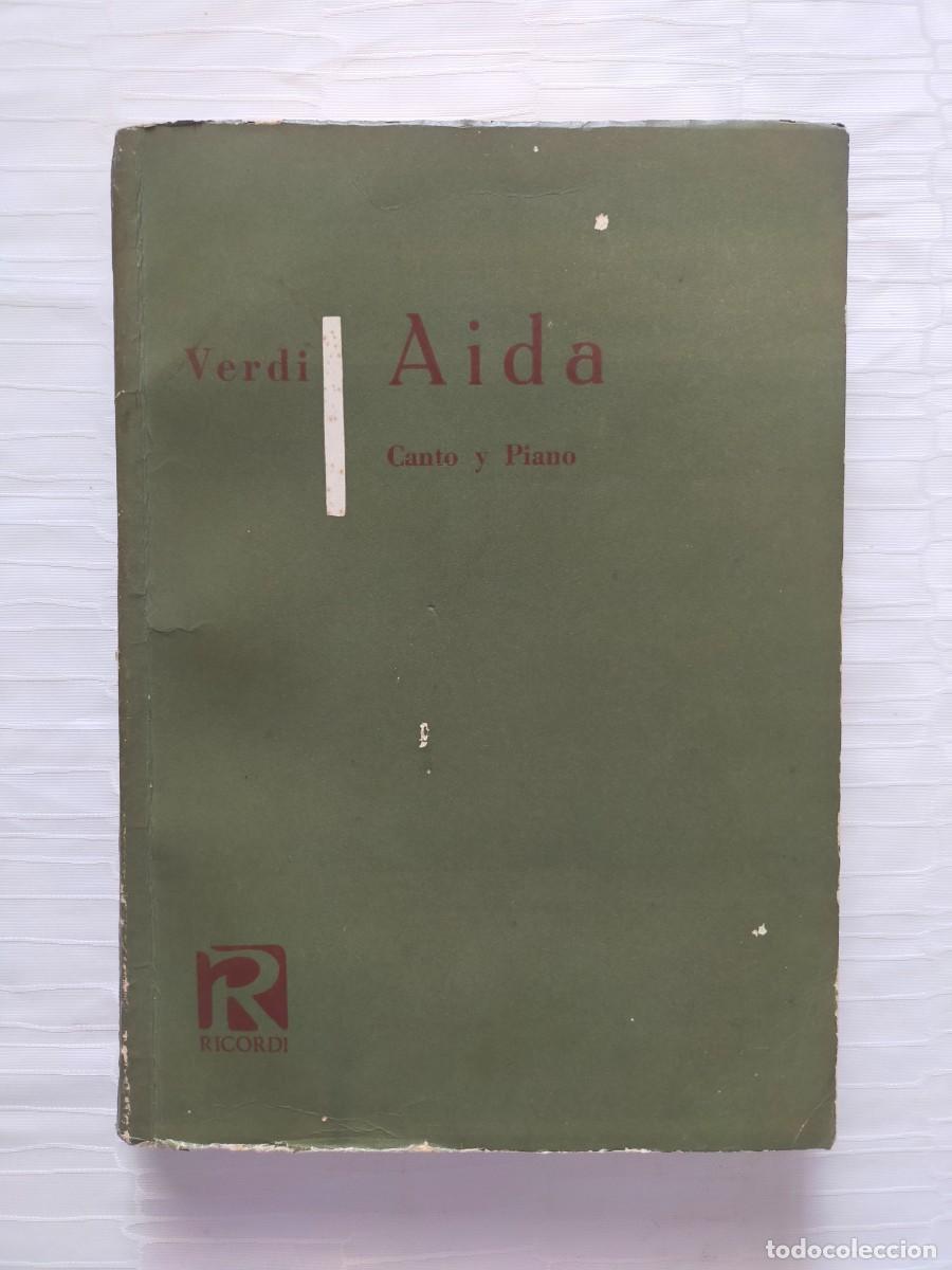 Partituras musicales: GIUSEPPE VERDI - &Oacute;pera completa en 4 actos: AIDA - Edic. Ricordi Americana 1969