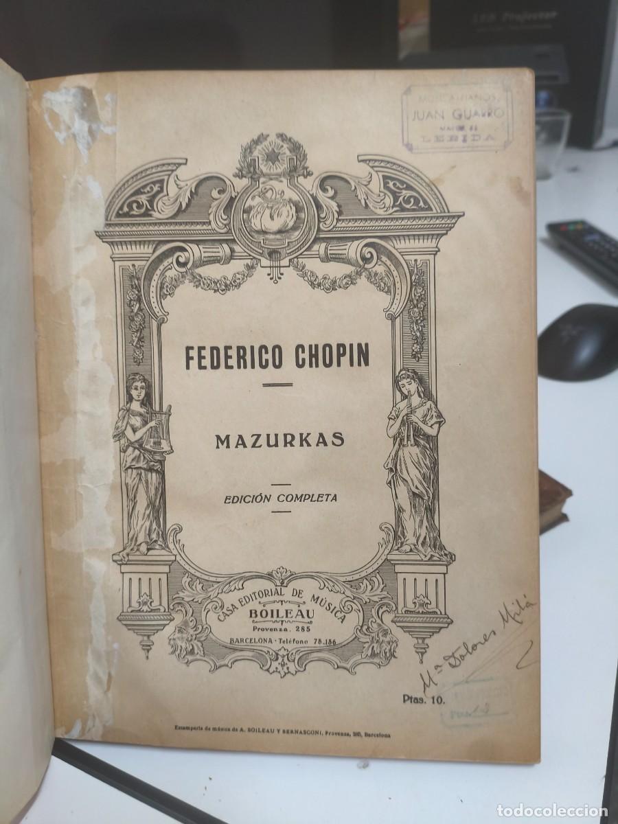 Partituras musicales: CHOPIN, MAZURKAS PARA PIANO. EDICI&Oacute;N COMPLETA. EDITORIAL BOILEAU