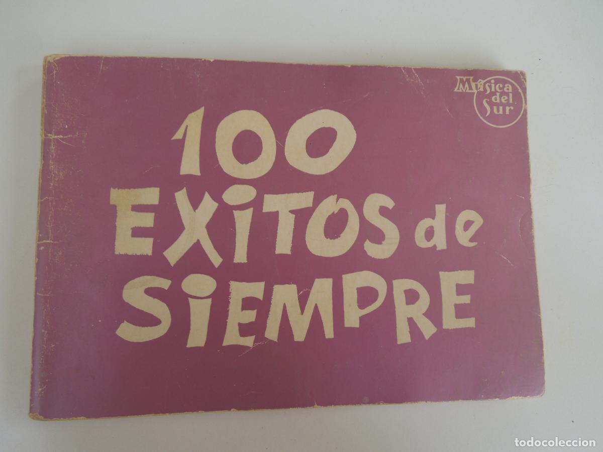 Partituras musicales: 100 &Eacute;XITOS DE SIEMPRE - MUSICA DEL SUR -1941 - VER INDICE PARTITURAS