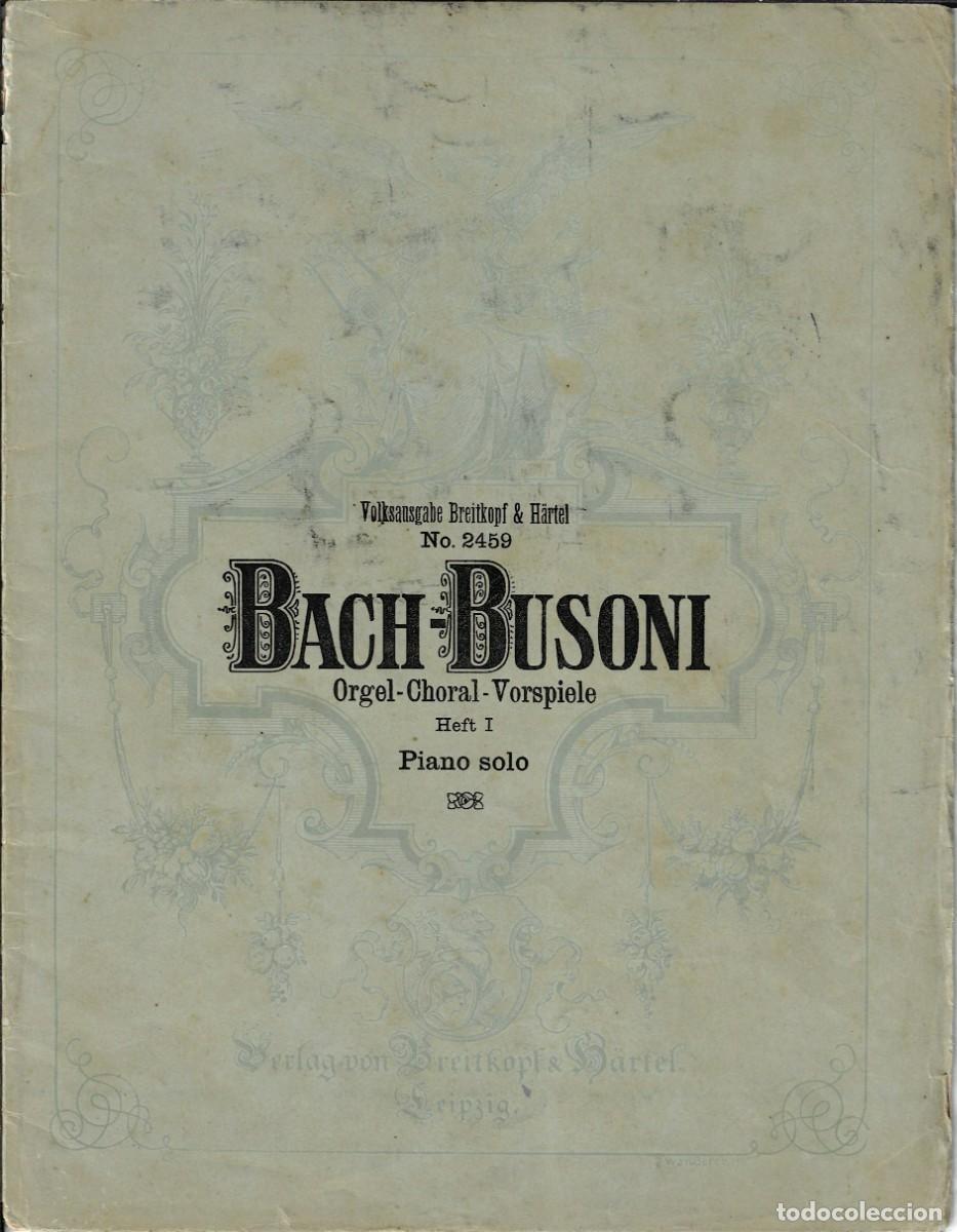 Partituras musicales: Bach-Busoni - Preludios corales para &oacute;rgano - Partitura hist&oacute;rica