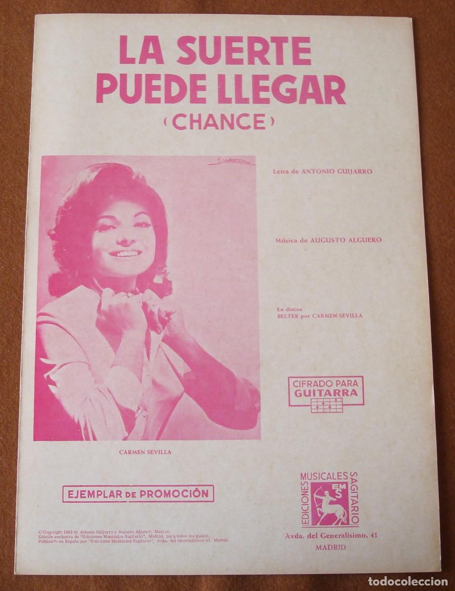 Partituras musicales: Carmen Sevilla : La suerte puede llegar - Edici&oacute;n promocional original 1969 Ed. Musicales Sagitario