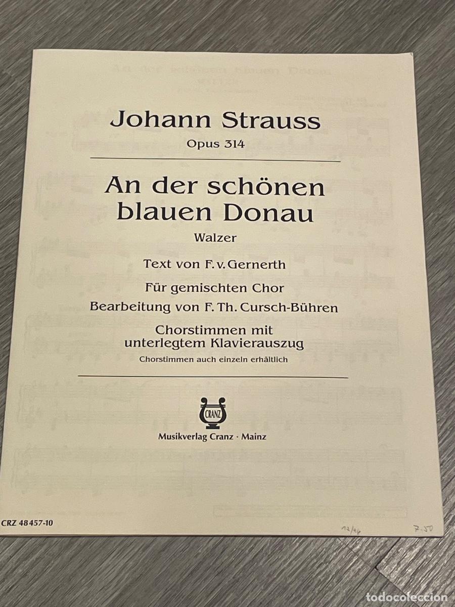 Partituras musicales: JOHANN STRAUSS - OPUS 314. AN DER SCH&Ouml;NEN BLAUEN DONAU - CRZ 48457-10 PIANO,VOCES TENOR,ALT,BASS.SOP