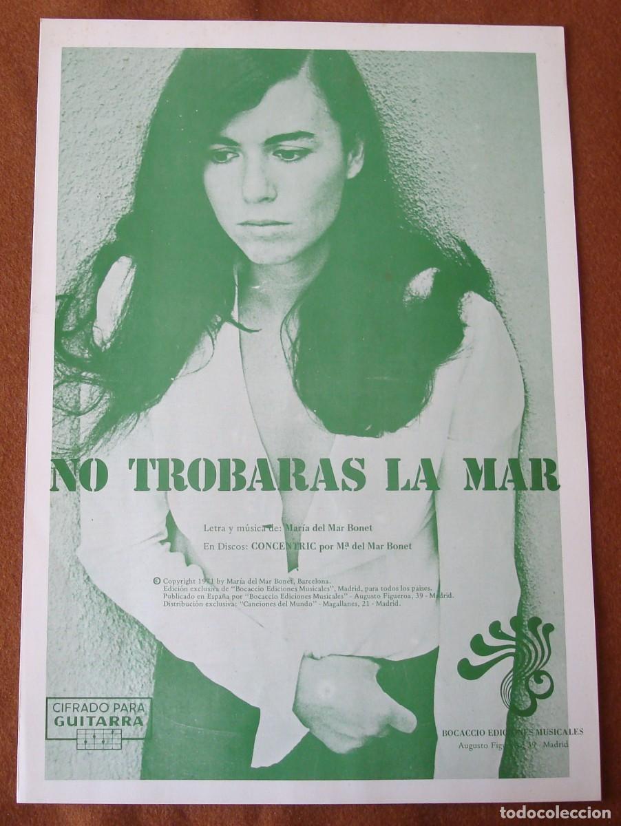 Partituras musicales: Mar&iacute;a Del Mar Bonet : No trobar&agrave;s la mar - Edici&oacute;n original 1971 Ediciones Musicales Bocaccio