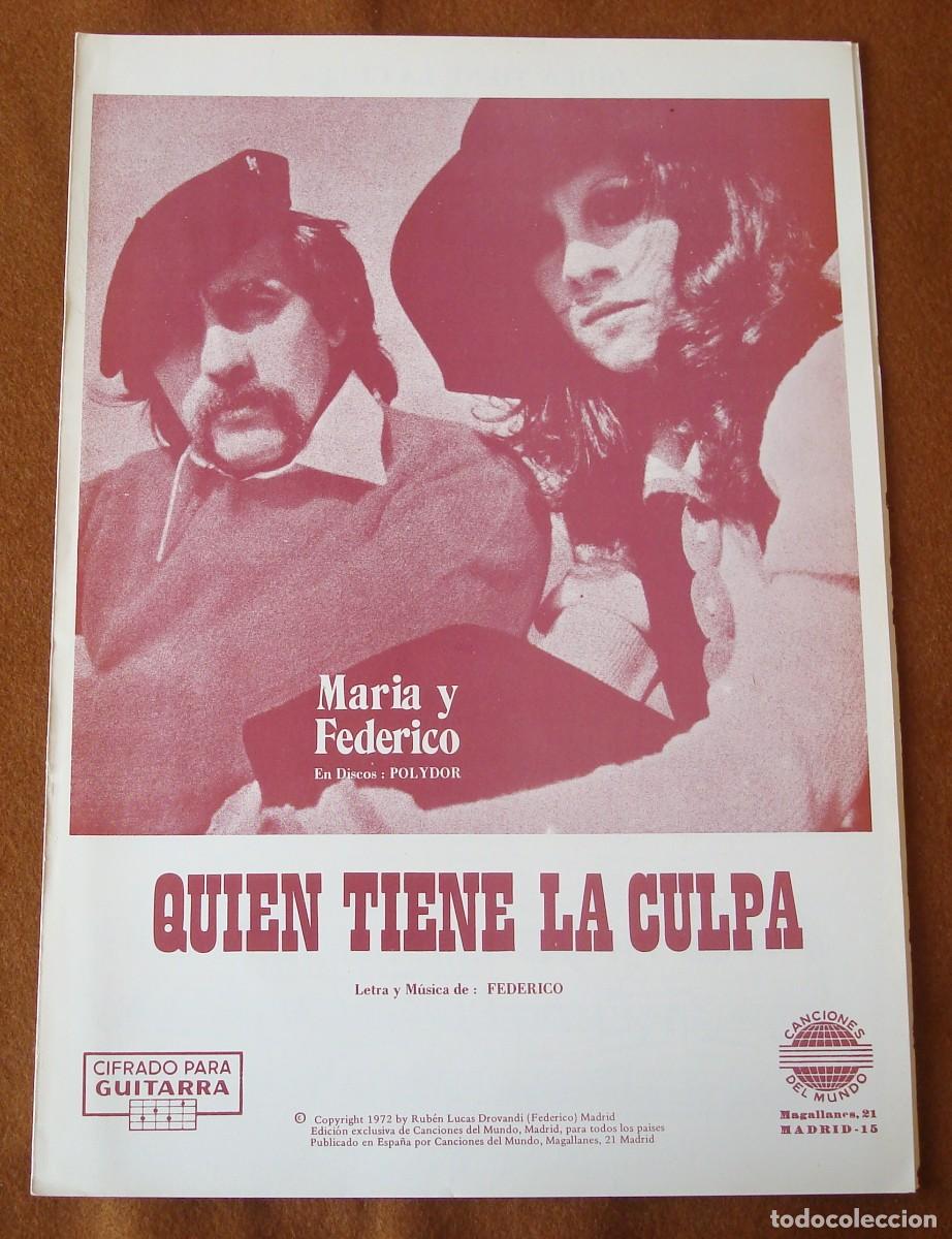 Partituras musicales: Mar&iacute;a y Federico : Qui&eacute;n tiene la culpa - Edici&oacute;n original 1972 Canciones Del Mundo