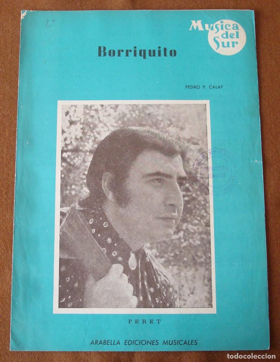 Partituras musicales: Peret : Borriquito - Edici&oacute;n original 1971 M&uacute;sica Del Sur