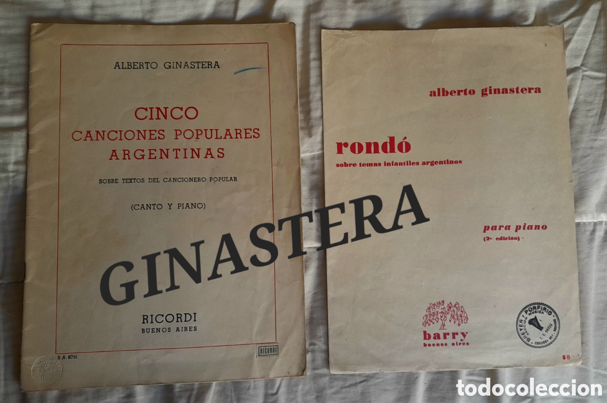 Partituras musicales: ALBERTO GINASTERA. Cinco canciones populares argentinas y Rond&oacute;. Canto y piano. 2 Partituras.