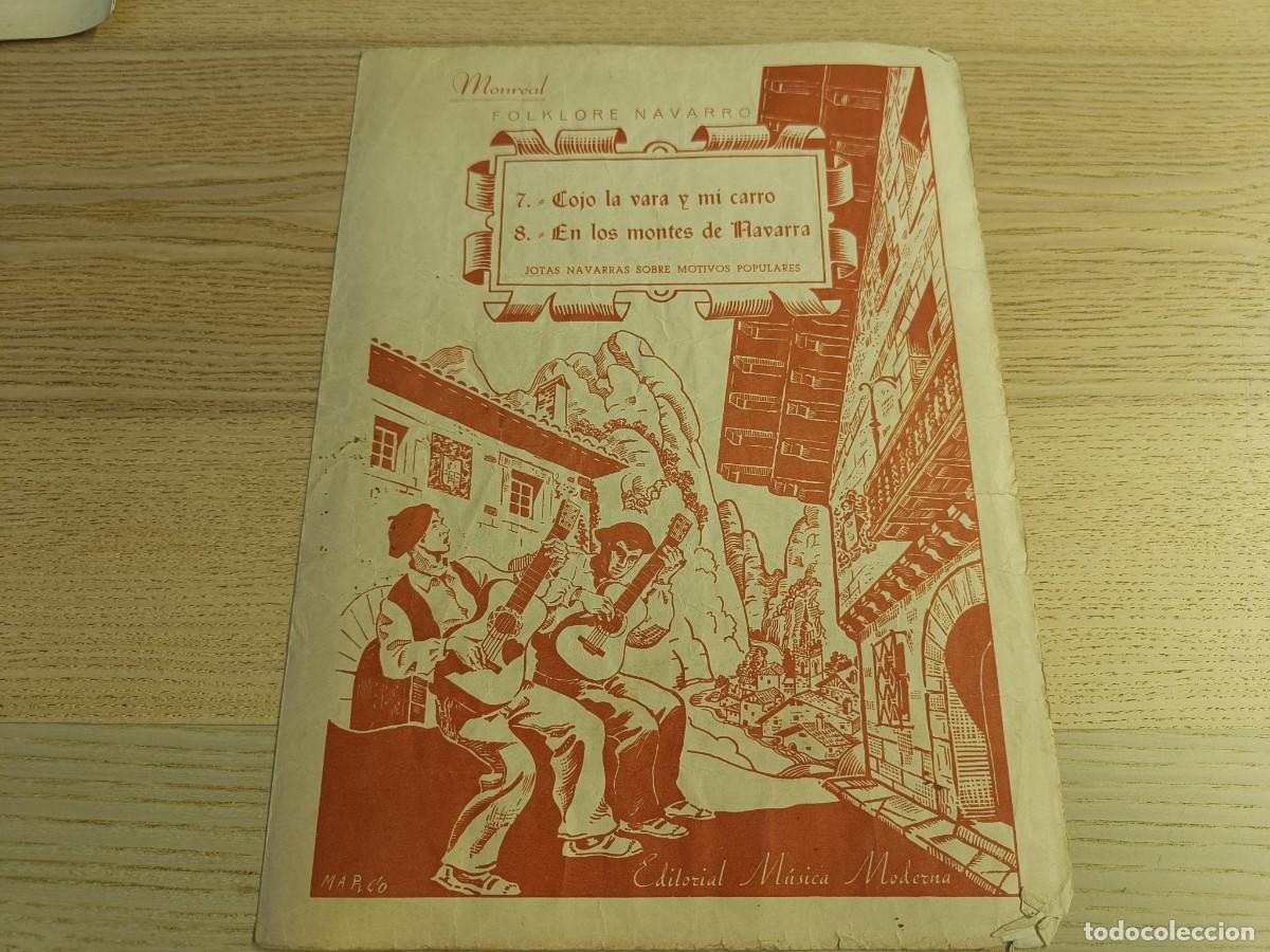 Partituras musicales: Partitura folklore navarro. Cojo la vara y mi carro y en los montes de Navarra. Ed. M&uacute;sica Moderna.
