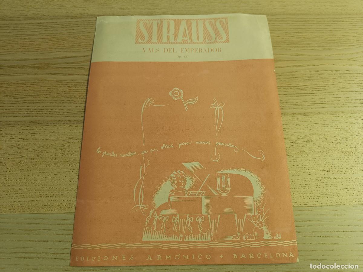 Partituras musicales: Partitura de &rdquo;Vals del emperador&rdquo; Op 437. Strauss. Ediciones Arm&oacute;nico. Barcelona