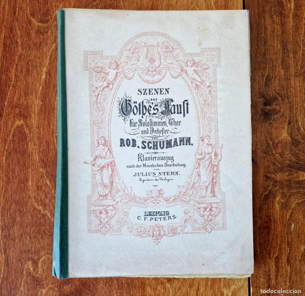 Partituras musicales: Schumann - Szenen aus G&ouml;the's Faust (Partitura Vocal) - ca. 1890s - C.F. Peters