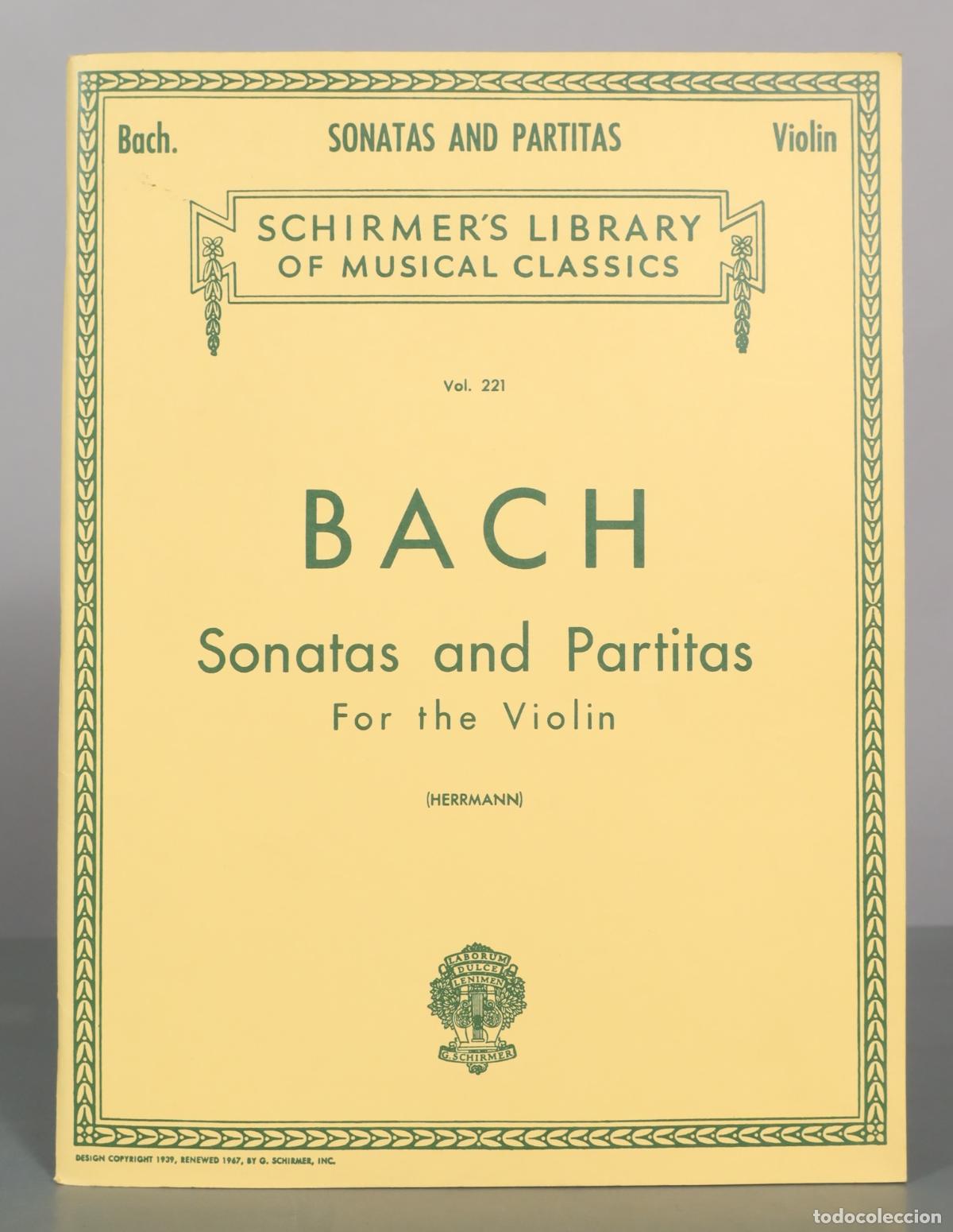 Partitions Musicales: PARTITURA. Sonatas and Partitas for the Violin - Johann Sebastian Bach - G. Schirmer