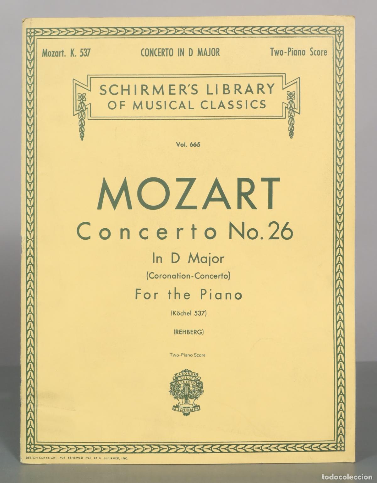 Partituras musicales: PARTITURA. Concerto No. 26 In D Major Coronation-Concerto For the Piano - Mozart - G. Schirmer