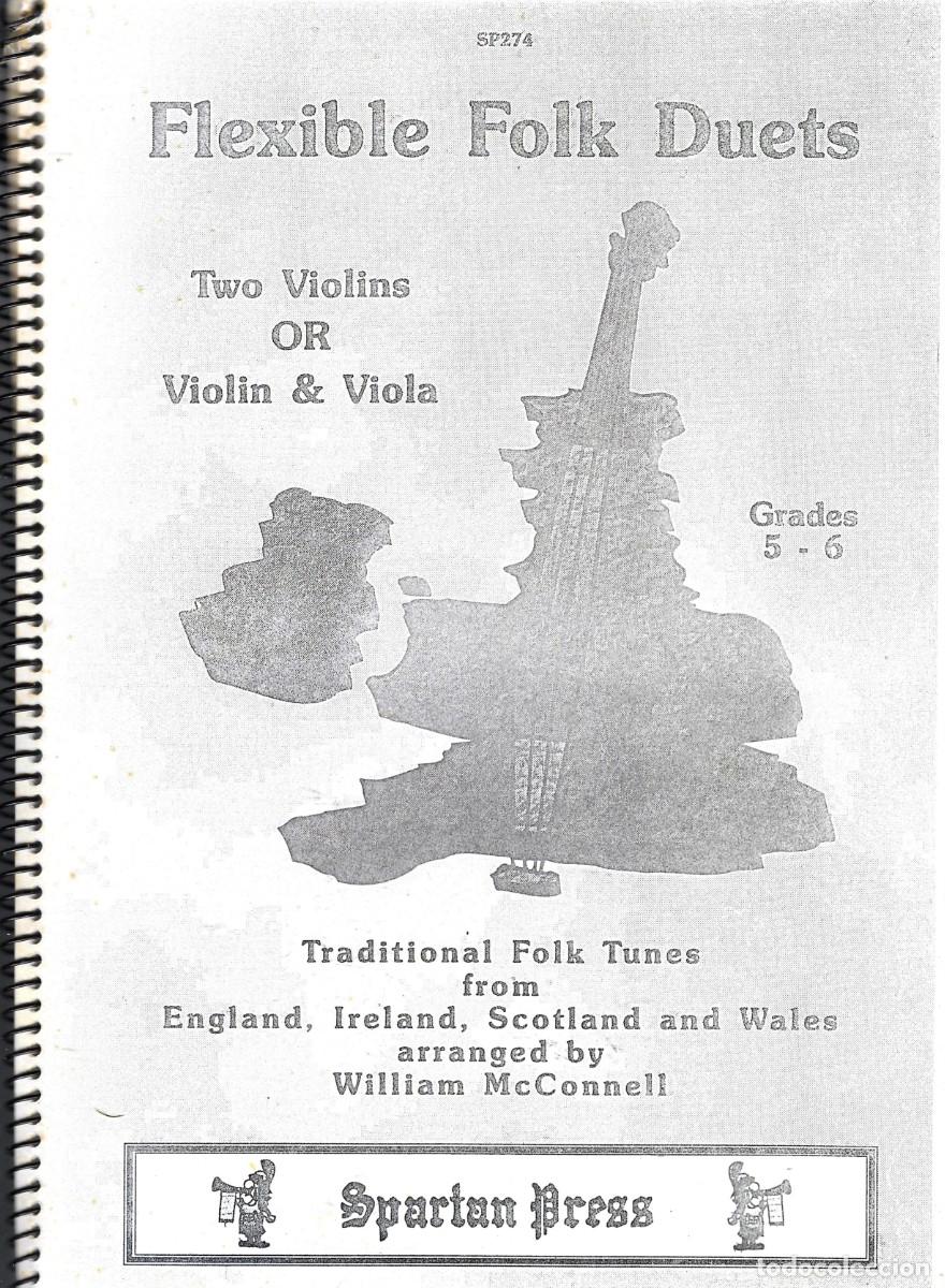 Partitions Musicales: Flexible folk duets: For two violins and/or violin & viola: grades 5-6. William McConnell