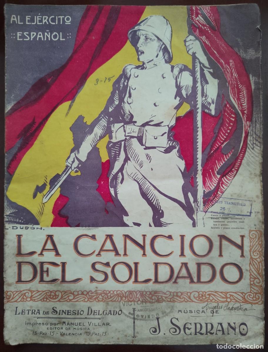 Partitions Musicales: Jos&eacute; Serrano y Sinesio Delgado. La canci&oacute;n del soldado. Valencia, ca. 1917. Guerra con Marruecos