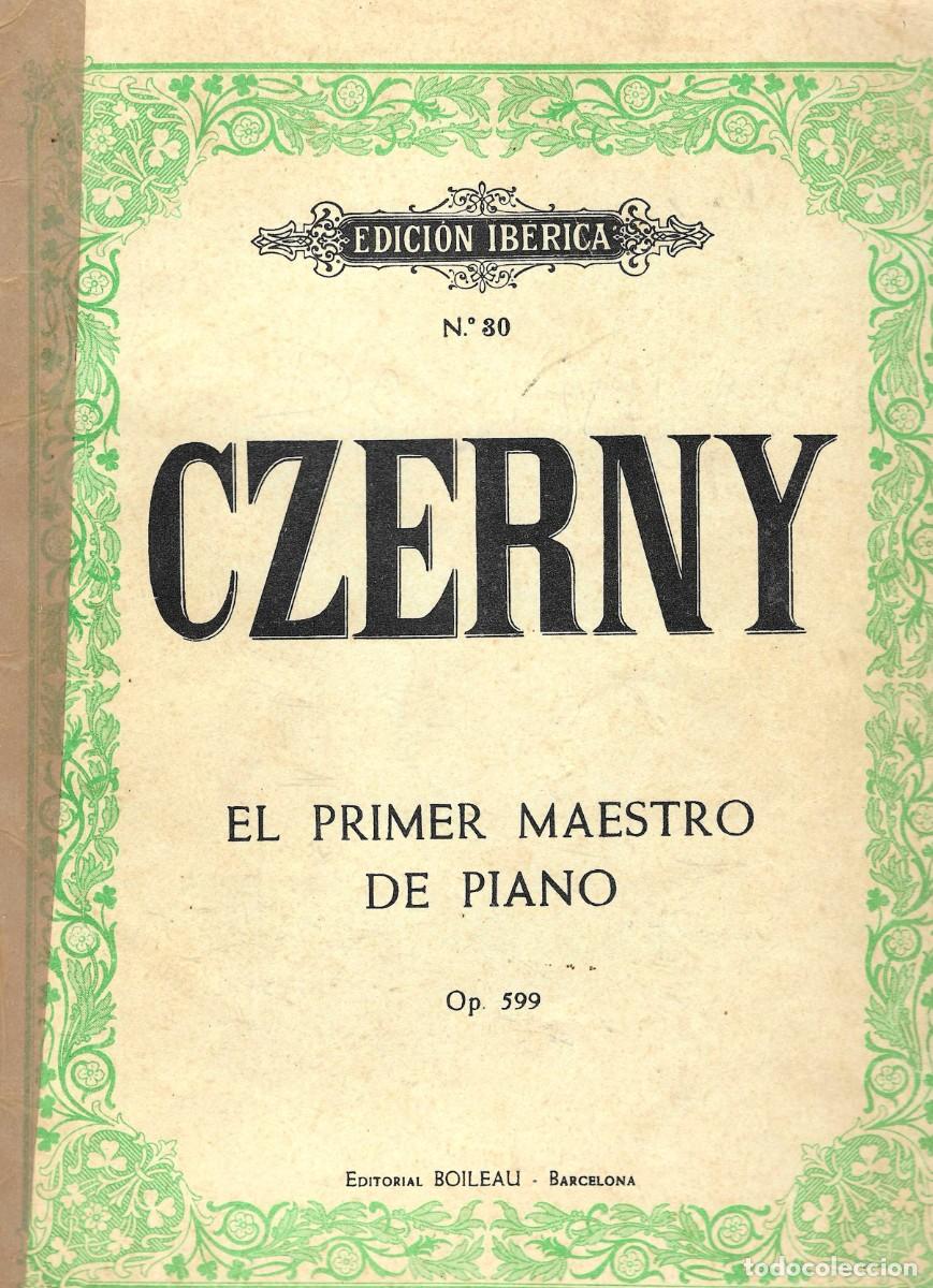 Partituras musicales: El primer maestro de piano. Op. 599. Czerny