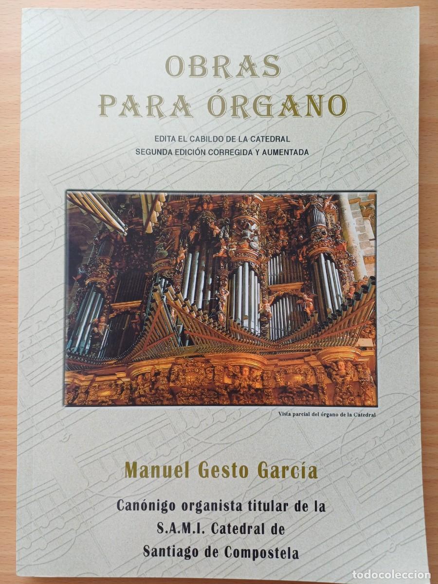 Partituras musicales: Obras para &oacute;rgano. Manuel Garc&iacute;a Gesto, organista de la Catedral de Santiago