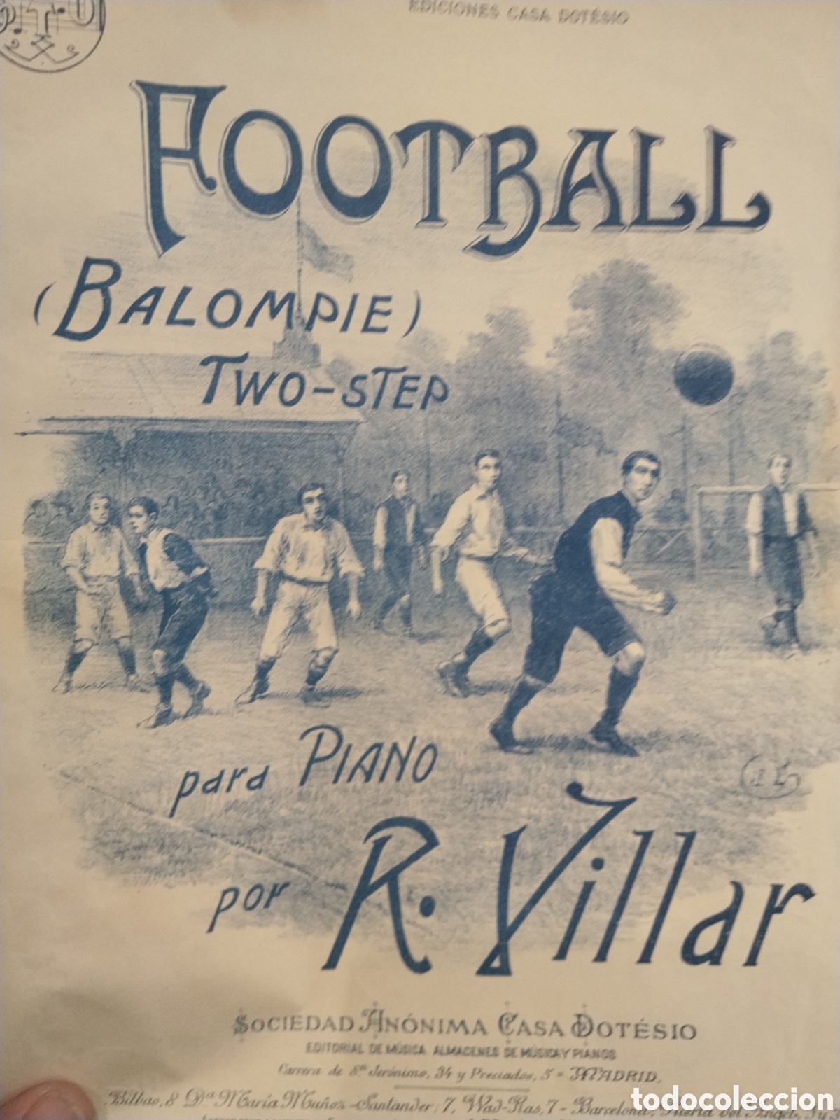 Partituras musicales: Partitura. Football. Balompi&eacute;. Two-Step. Para Piano R. Villar