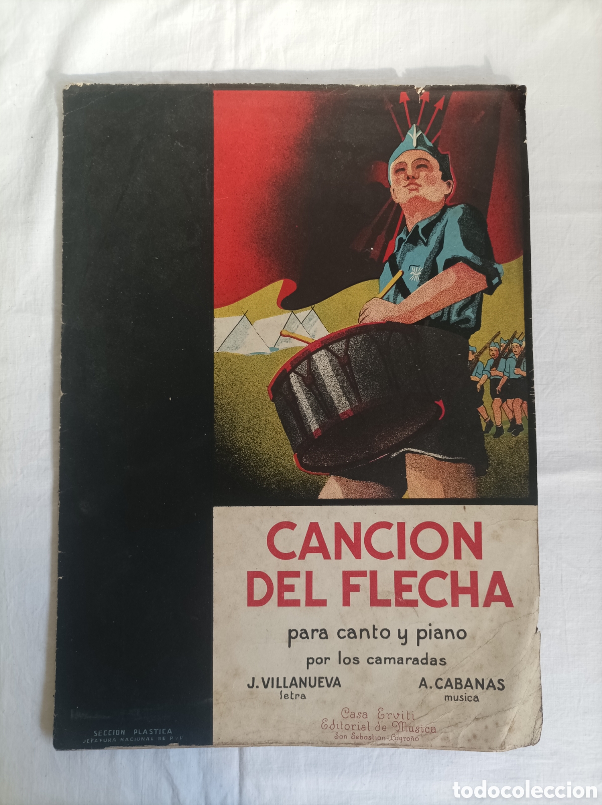 Musical scores: CANCION DEL FLECHA. FALANGE. Villanueva. Caba&ntilde;as. Erviti. GUERRA CIVIL.