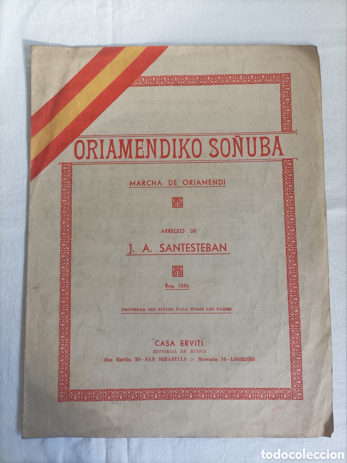Partitions Musicales: ORIAMENDI SO&Ntilde;UBA. Marcha de Oriamendi. CARLISMO. Erviti. GUERRA CIVIL