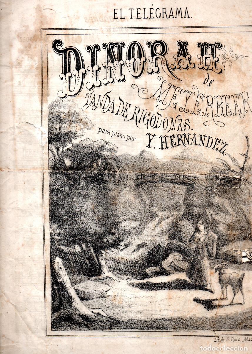 Partitions Musicales: [Partitura]. El tel&eacute;grama. Dinorah de Meyerbeer. Tanda de Rigodones. Para piano por Y. Hern&aacute;ndez.