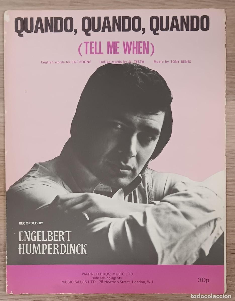 Partituras musicales: PARTITURA ENGELBERT HUMPERDINCK QUANDO QUANDO QUANDO TELL ME WHEN