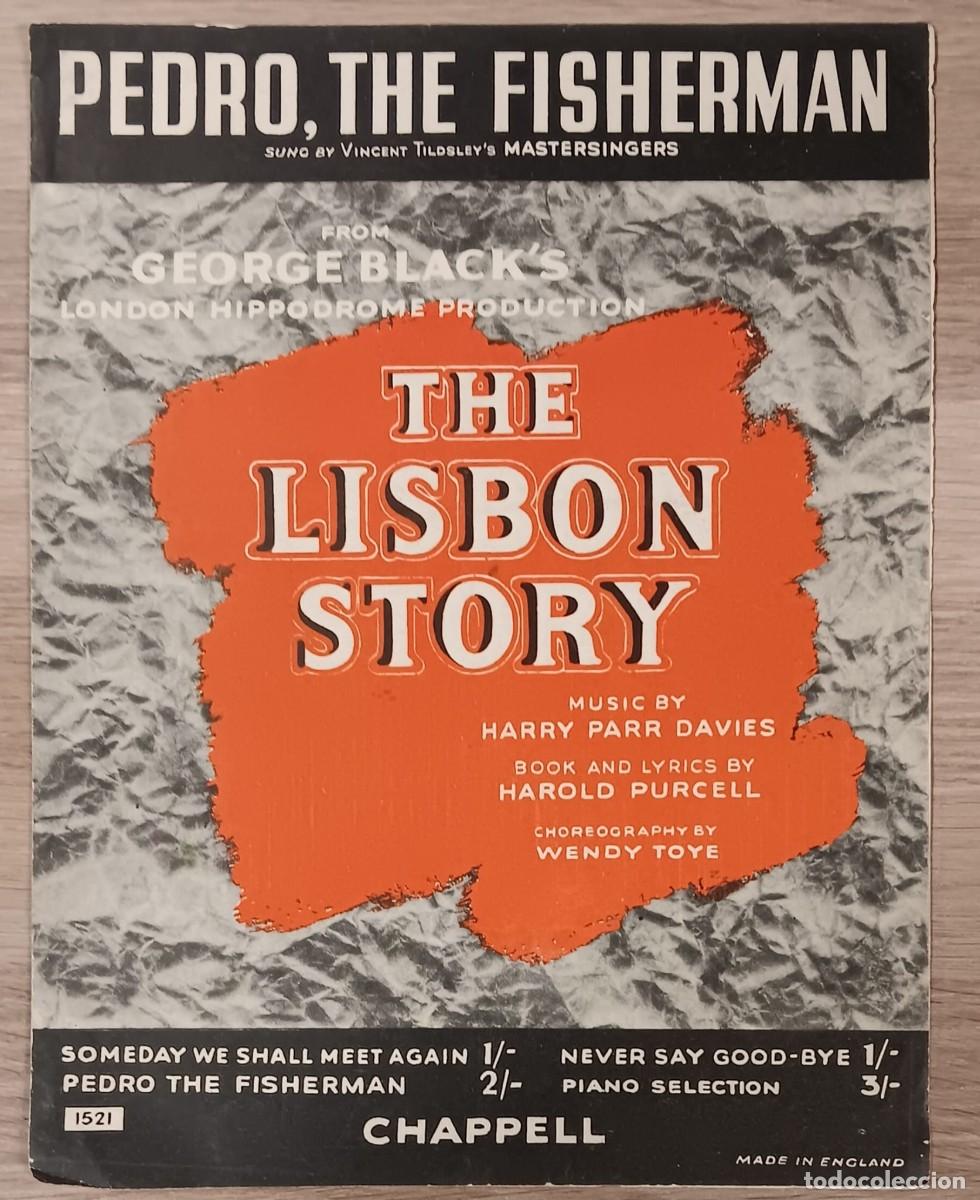 Partituras musicales: PARTITURA PEDRO THE FISHERMAN THE LISBON STORY