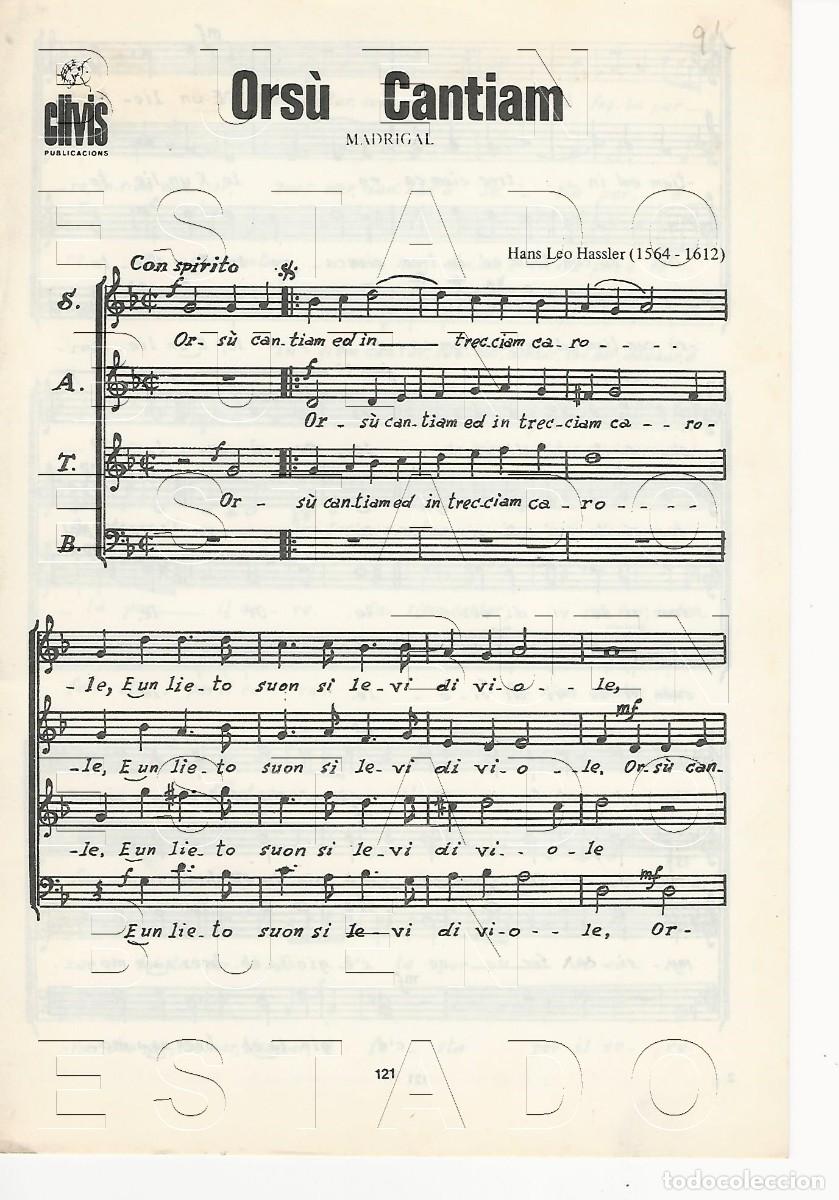 Partituras musicales: ORSU CANTIAM MADRIGAL HANS LEO HASSLER 4 PGS PARTITURA U69