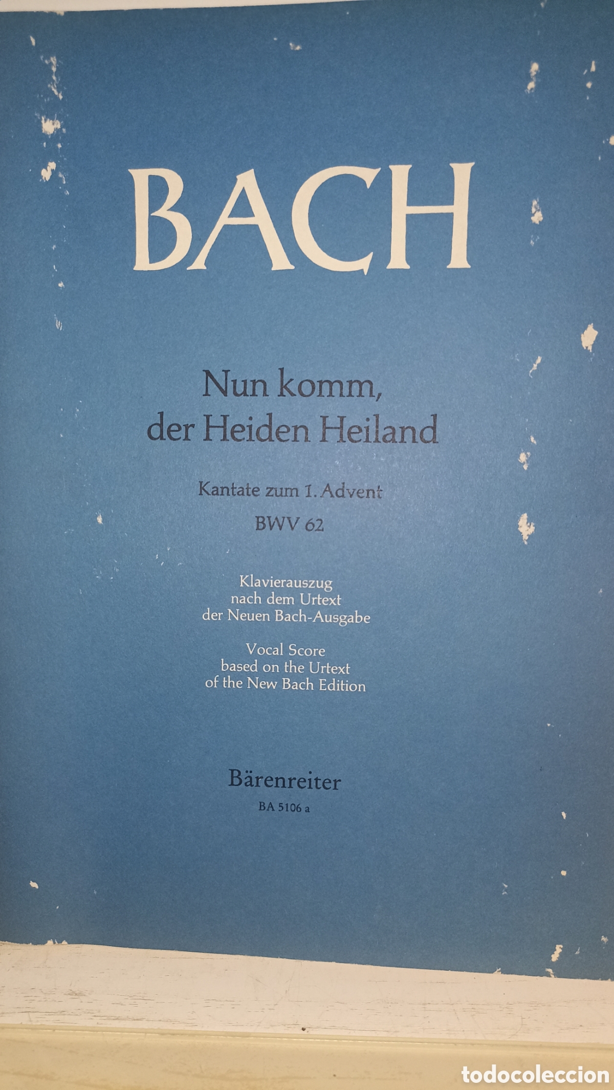 Partituren: Partitura J.S. Bach - Cantata BWV 62 &rdquo;Nun komm, der Heiden Heiland&rdquo; (B&auml;renreiter Urtext)
