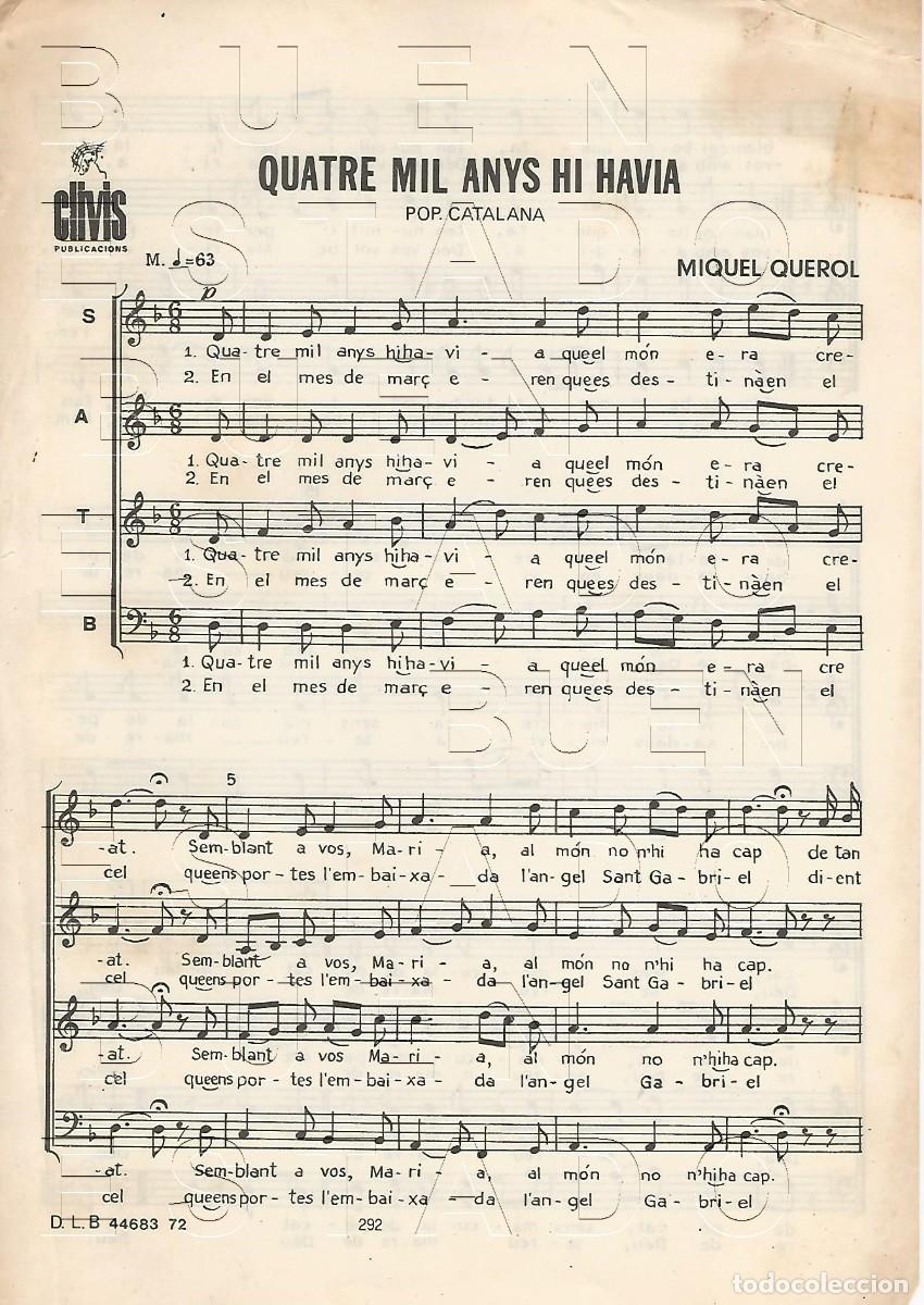 Partituras musicales: MIQUEL QUEROL SANT QUATRE MIL ANYS HI HAVIA 2 PGS PARTITURA M57