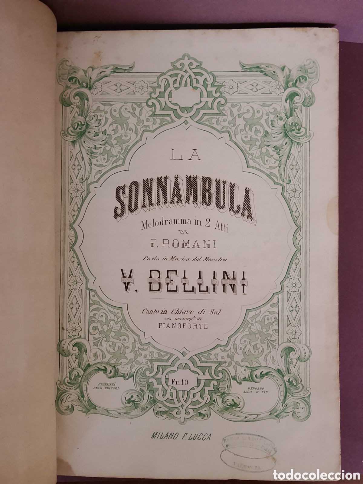 Musical scores: La son&aacute;mbula - V.Bellini - piano forte - F.Lucca - Milano - 1863