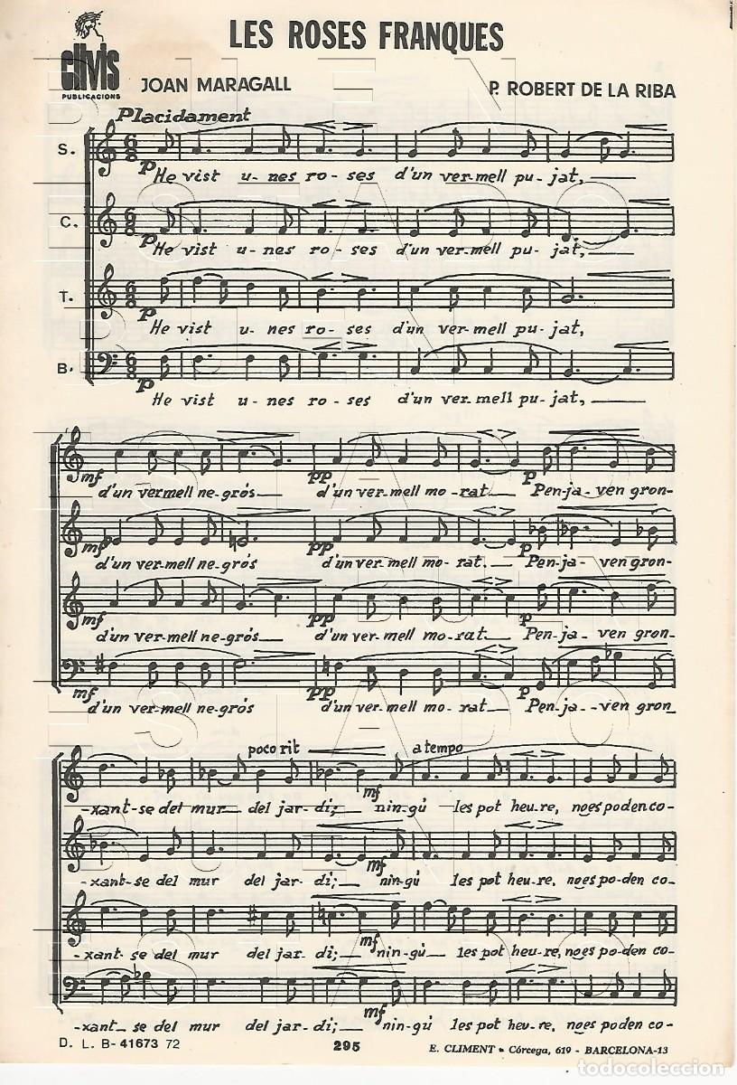 Partituras musicales: LES ROSES FRANQUES JOAN MARAGALL P ROBERT DE LA RIBA 4 PGS PARTITURA ANTIGUA W7