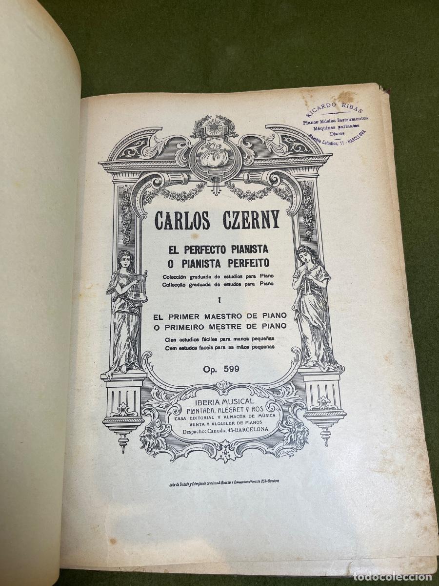 Musical scores: Carl Czerny Op. 599 El Primer Maestro de Piano El Perfecto Pianista Iberia Musical Partitura Antigua