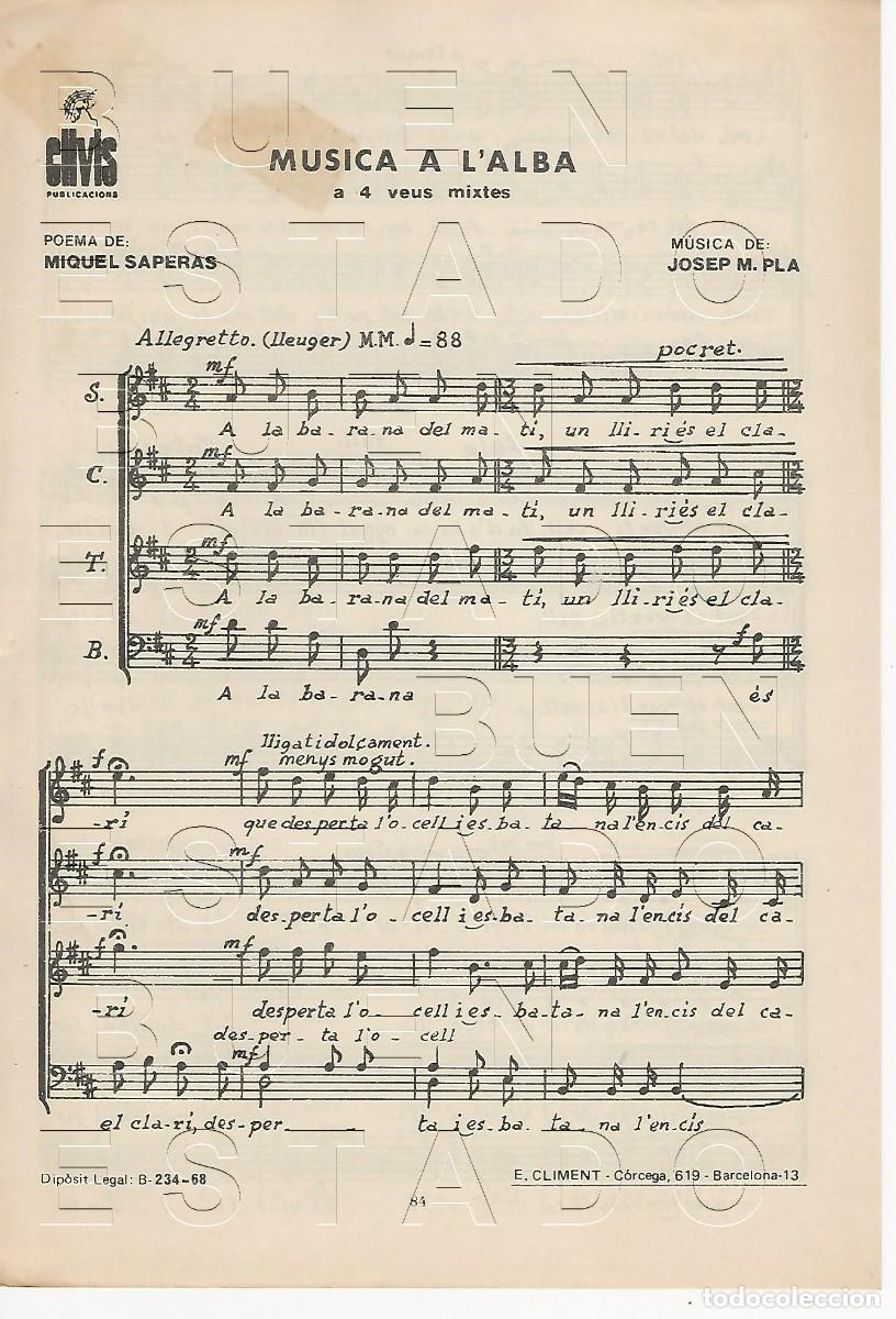 Partituras musicales: JOSEP M PLA MIQUEL SAPERAS MUSICA A L'ALBA 4 PGS PARTITURA ANTIGUA U33