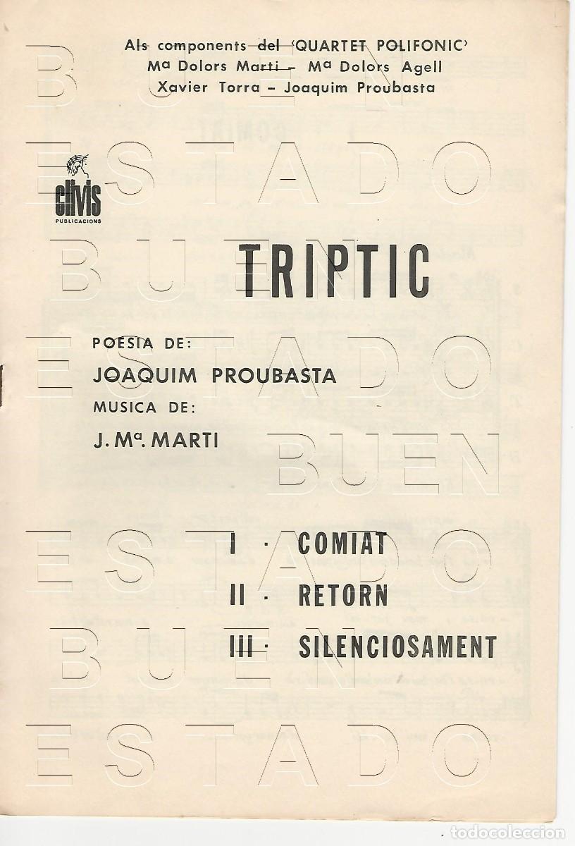 Partituras musicales: JOAQUIM PROUBASTA J M&ordf; MARTI TRIPTIC 8 PGS PARTITURA ANTIGUA U33