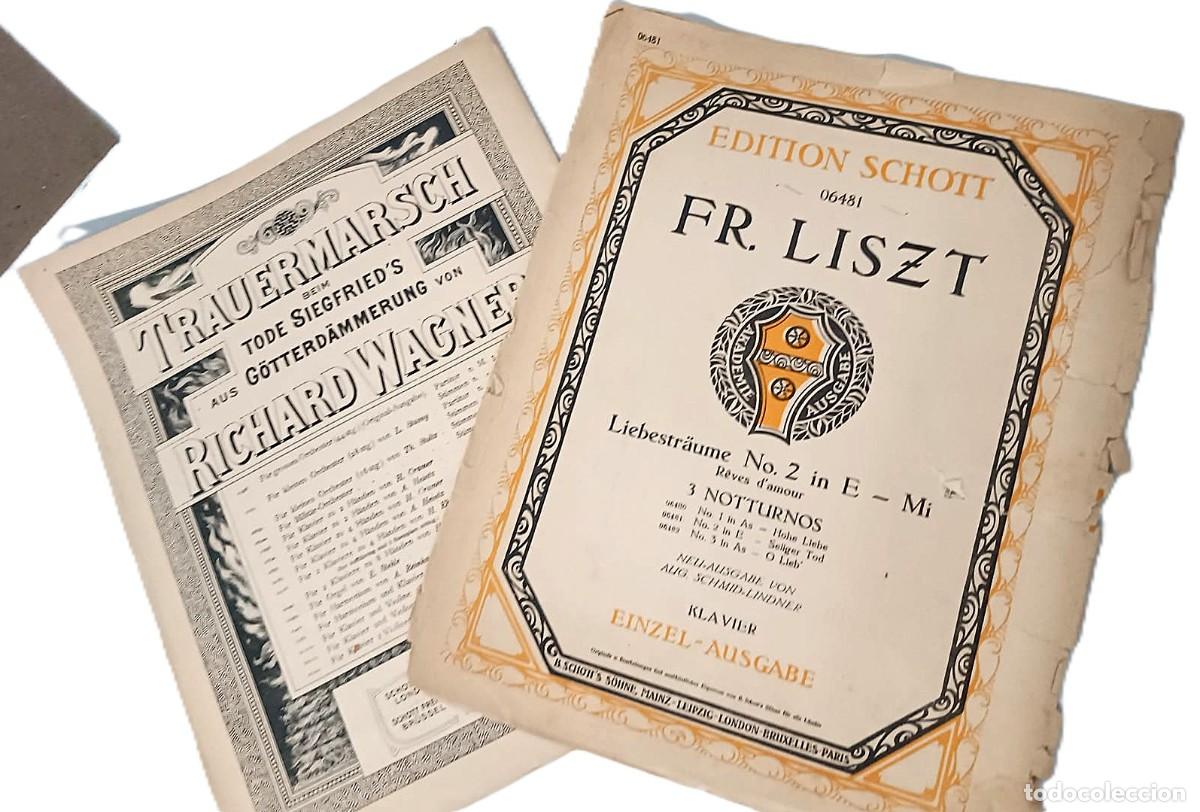 Musical scores: 2 partituras antiguas de Franz Liszt y Richard Wagner. Finales del XIX-ppios del XX.