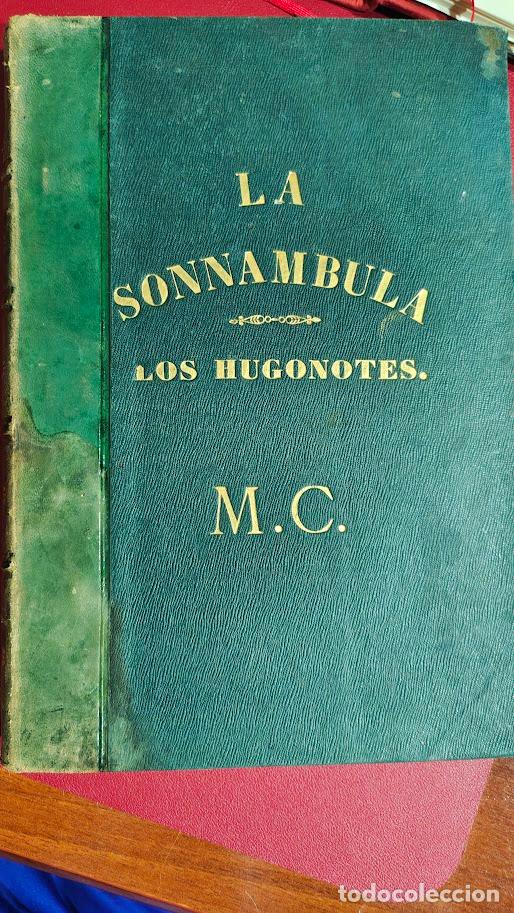 Partituras musicales: LA SON&Aacute;MBULA Y LOS HUGONOTES PARTITURAS DE &Oacute;PERA