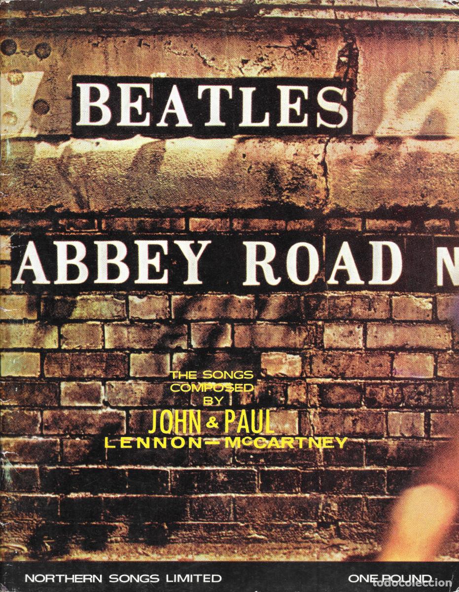 Partituras musicales: Beatles &rdquo;Abbey Road&rdquo; the songs composed by John Lennon - Paul McCartney 1970