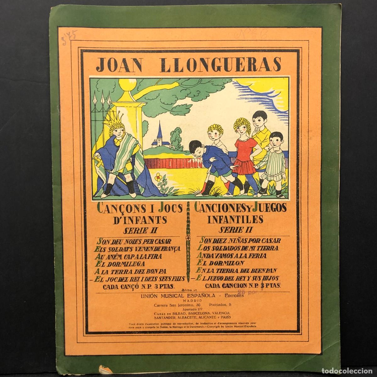 Partituras musicales: JOAN LLONGUERAS - CAN&Ccedil;ONS I JOCS D'INFANTS - SERIE II - UNI&Oacute;N MUSICAL ESPA&Ntilde;OLA / 871