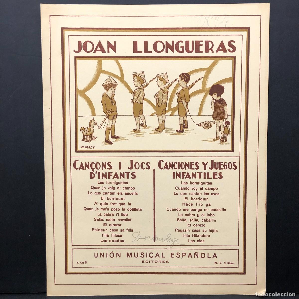 Partituras musicales: JOAN LLONGUERAS - CAN&Ccedil;ONS I JOCS D'INFANTS - UNI&Oacute;N MUSICAL ESPA&Ntilde;OLA / 872