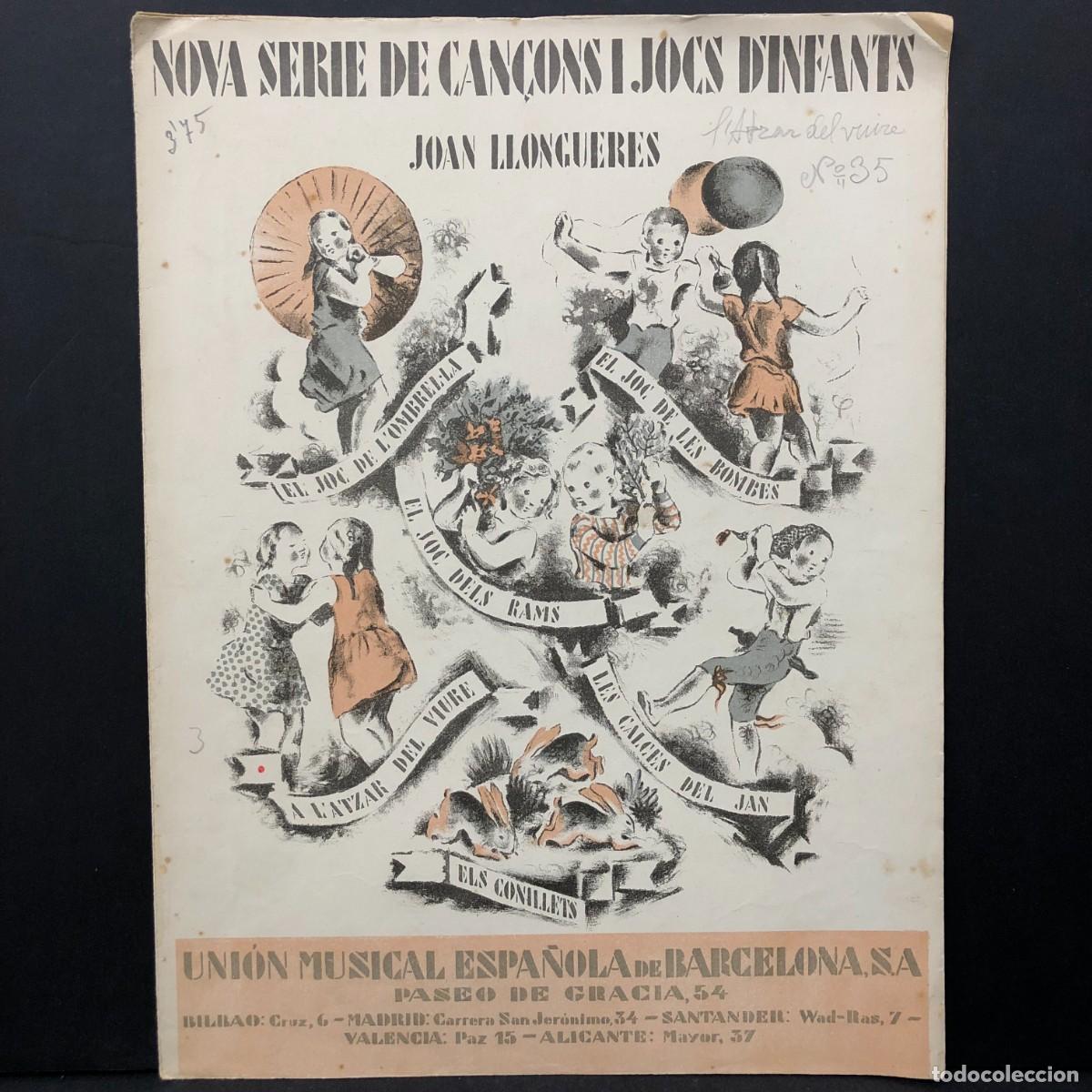 Partituras musicales: JOAN LLONGUERAS - NOVA SERIE DE CAN&Ccedil;ONS I JOCS D'INFANTS - UNI&Oacute;N MUSICAL ESPA&Ntilde;OLA / 873
