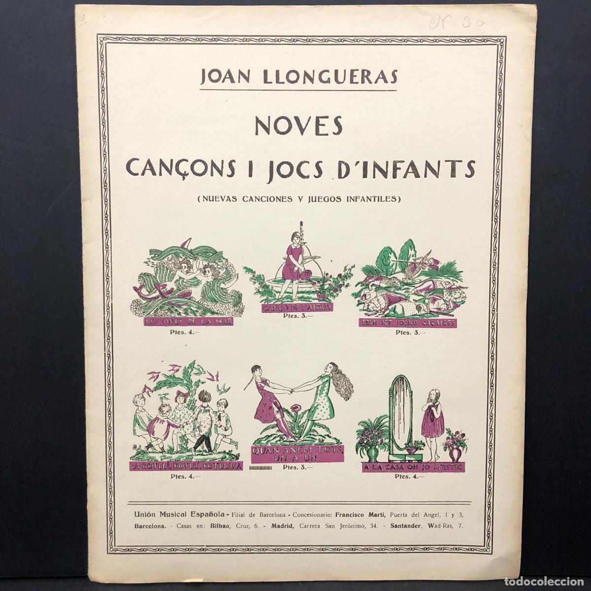 Partituras musicales: JOAN LLONGUERAS - NOVA SERIE DE CAN&Ccedil;ONS I JOCS D'INFANTS - UNI&Oacute;N MUSICAL ESPA&Ntilde;OLA / 874