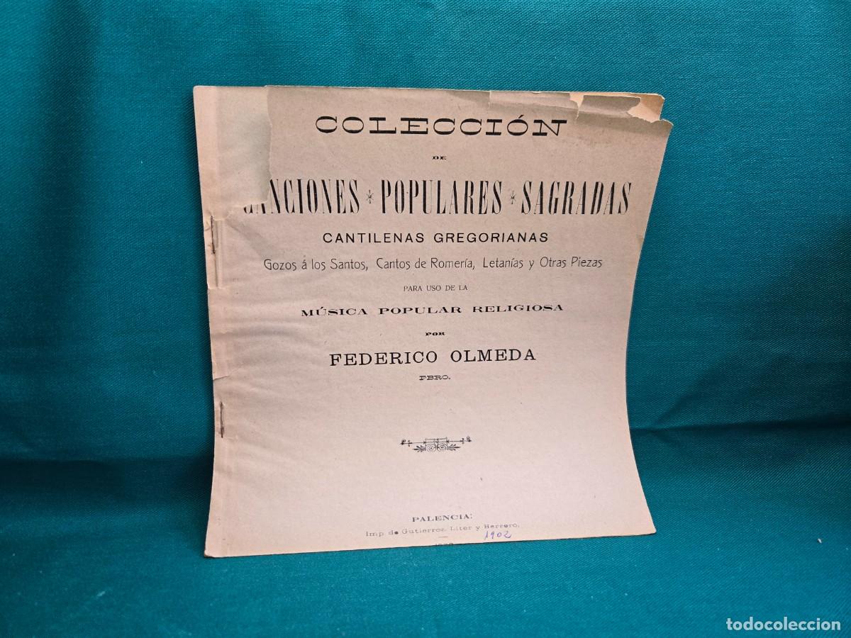 Partituras musicales: CANCIONES POPULARES Y SAGRADAS , FEDERICO OLMEDA , 1902