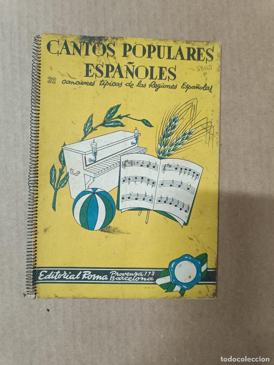 Partituras musicales: ANTIGUO LIBRO CANTOS POPULARES ESPA&Ntilde;OLES, 32 PARTITURAS, CANCIONES TIPICAS REGIONES DE ESPA&Ntilde;A -P31