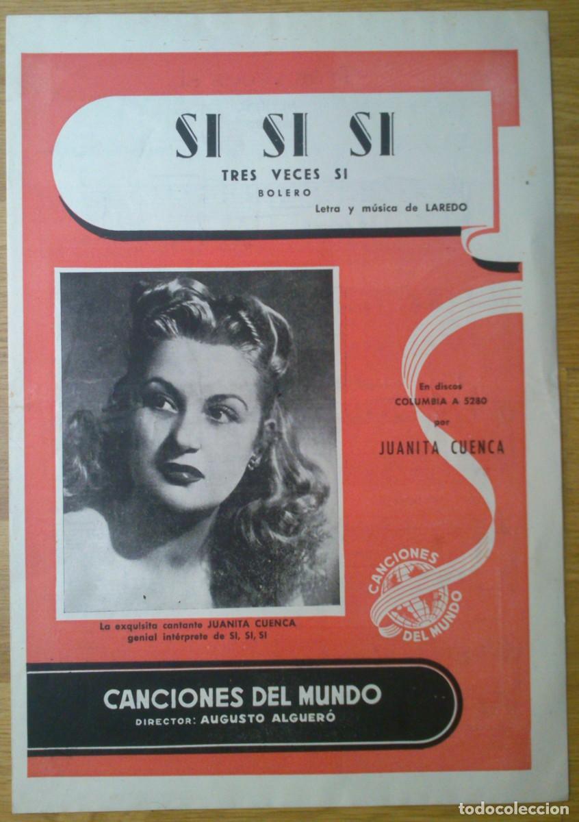 Partituras musicales: PARTITURA 'SI SI SI (TRES VECES SI)' - JUANITA CUENCA