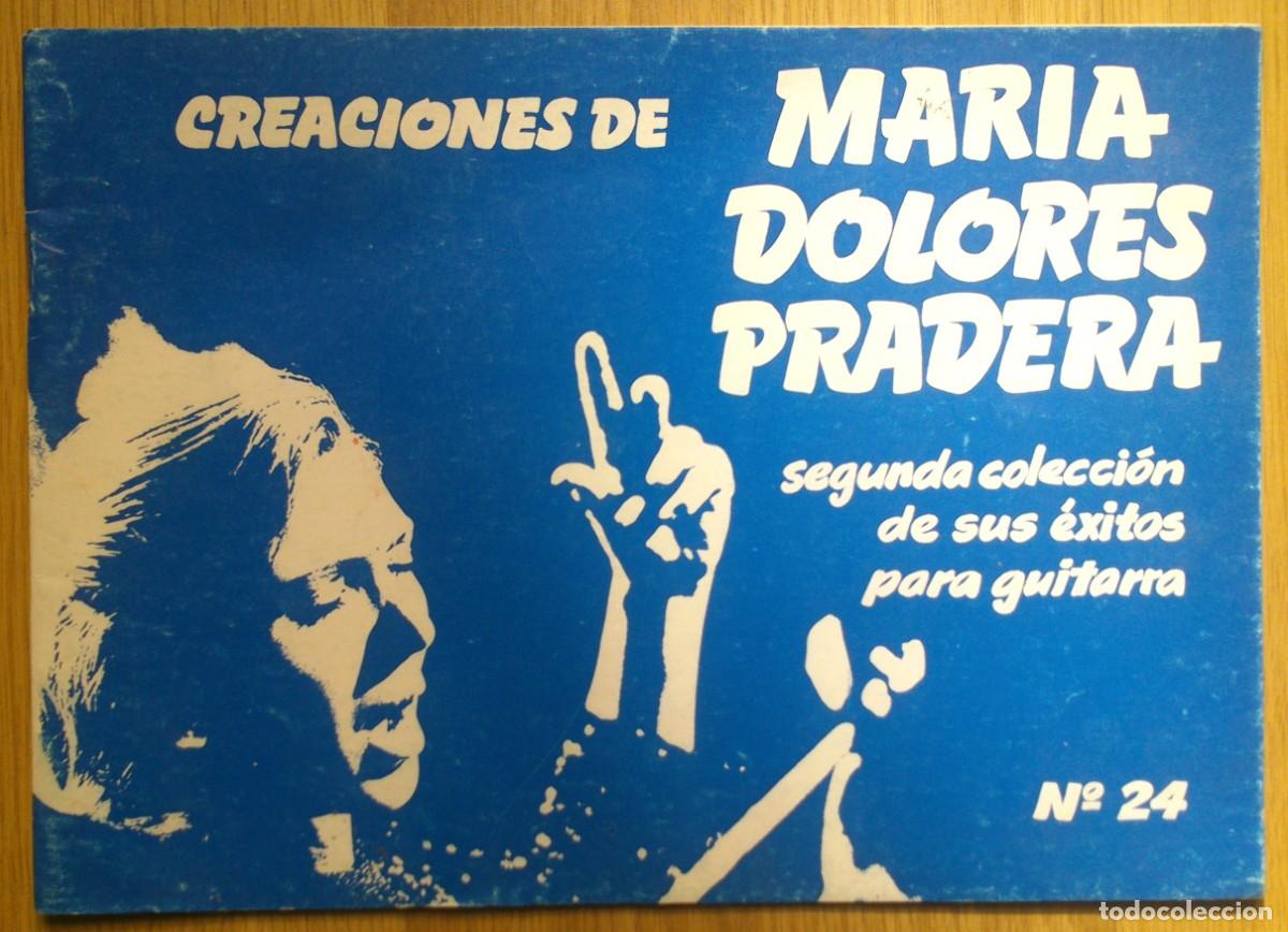 Partituras musicales: METODO 'MARIA DOLORES PRADERA - SEGUNDA COLECCION DE SUS EXITOS PARA GUITARRA - N&ordm;24'