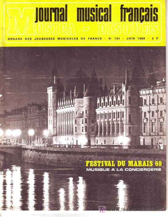 Music magazines: journal musical fran&ccedil;ais.musica-disques n&ordm; 181 juin 1969