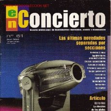 Revistas de música: REVISTA 'EN CONCIERTO', Nº 61. ABRIL 2002. INSTRUMENTOS MUSICALES, SONIDO E ILUMINACIÓN PROFESIONAL.. Lote 18480636